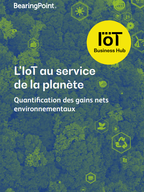 L&rsquo;IoT au service de la planète | Quantification des gains nets environnementaux